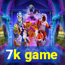 7k game